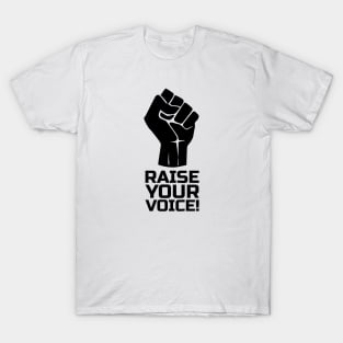 Rise Your Voice with Fist 1 in Black T-Shirt